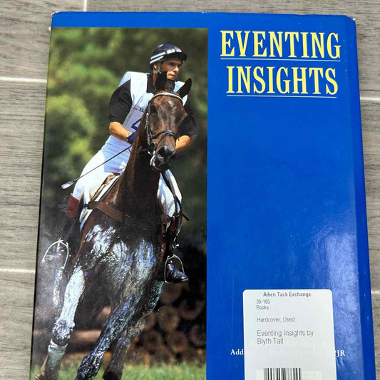 Eventing Insights by Blyth Tait