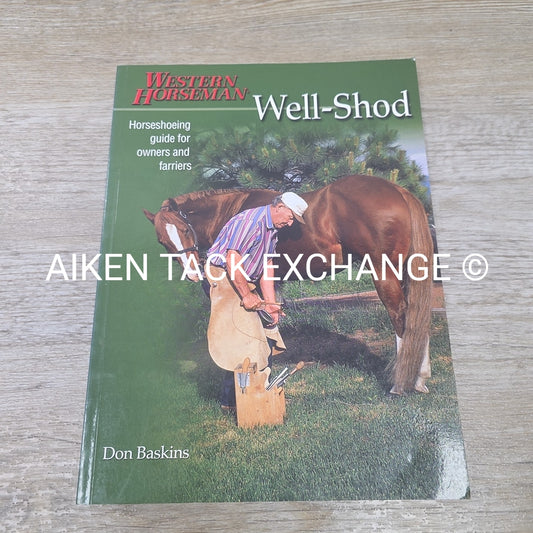 Western Horseman: Well-Shod by Don Baskins