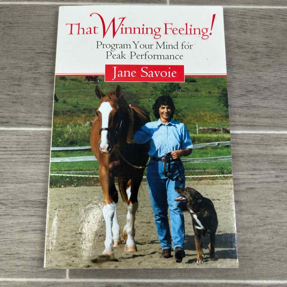 That Winning Feeling by Jane Savoie