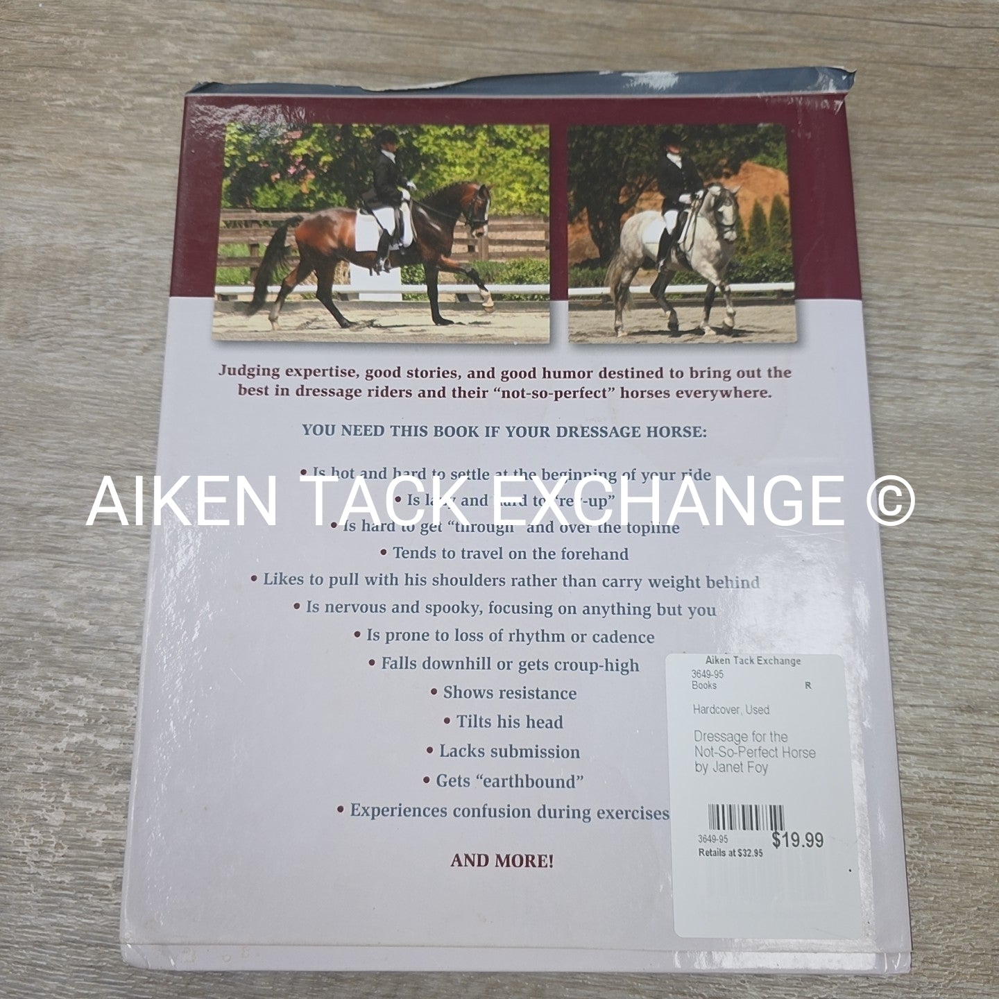 Dressage for the Not-So-Perfect Horse by Janet Foy