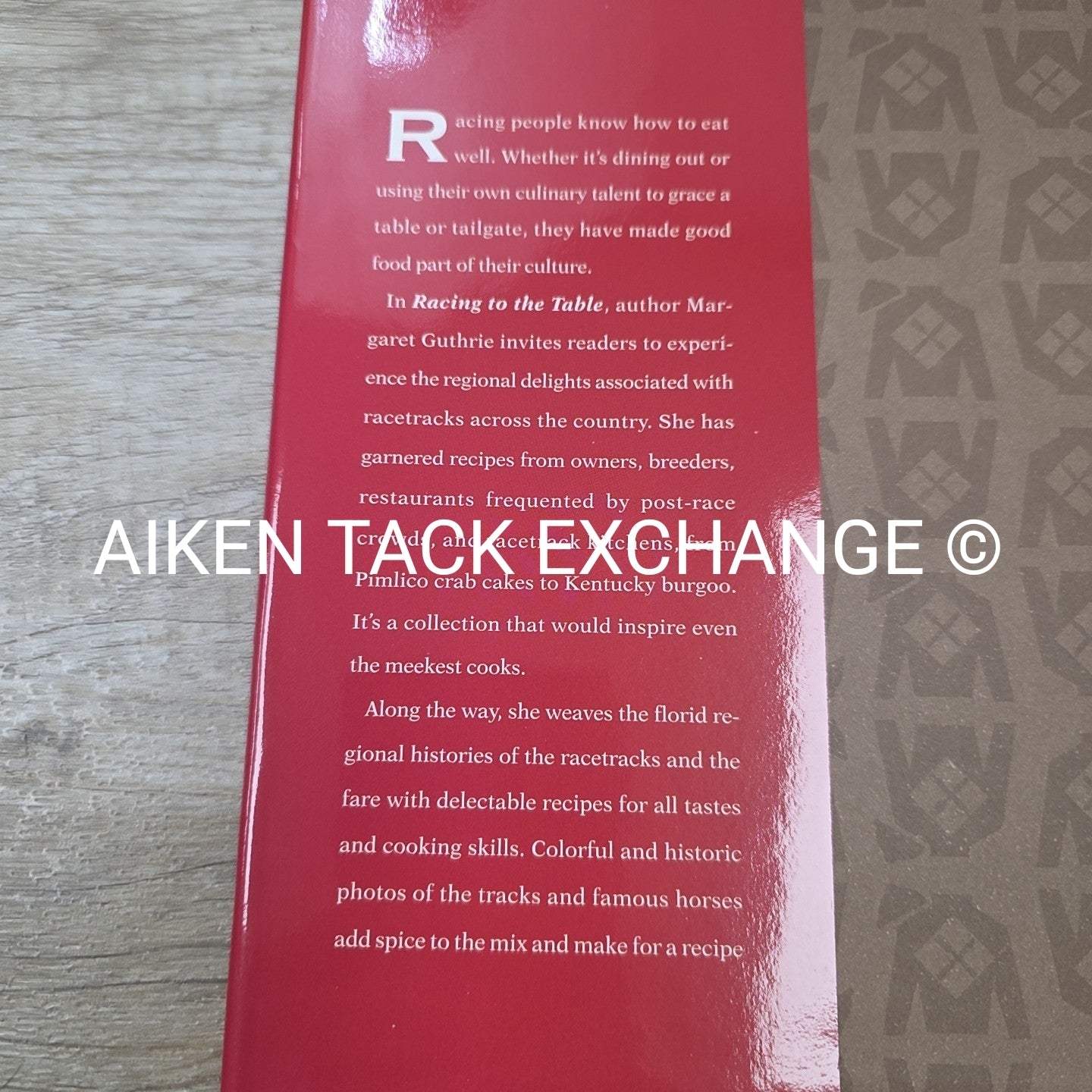 Racing to the Table, A Culinary Tour of Sporting America by Margaret Guthrie