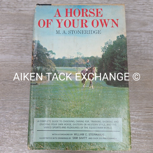 A Horse of Your Own by M. A. Stoneridge