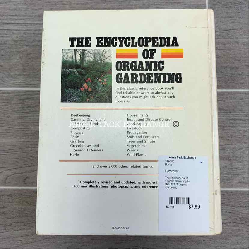 The Encyclopedia of Organic Gardening by the Staff of Organic Gardening