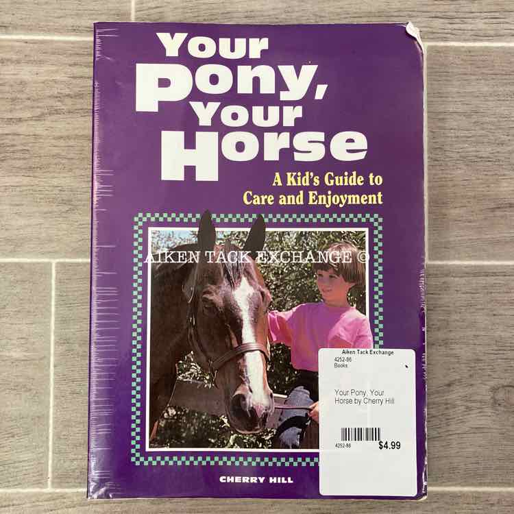 Your Pony, Your Horse by Cherry Hill