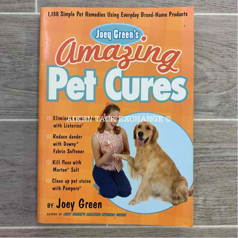 Amazing Pet Cures by Joey Green