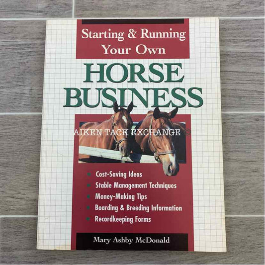 Starting & Running Your Own Horses Business