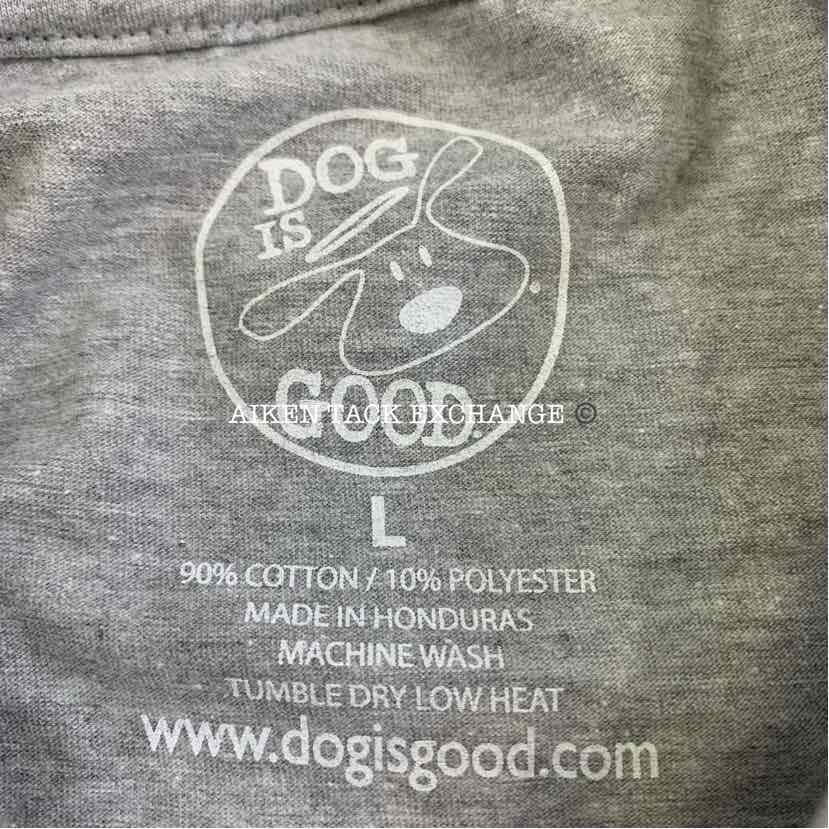 Dog is Good Cotton T Shirt, Size L (Unisex)