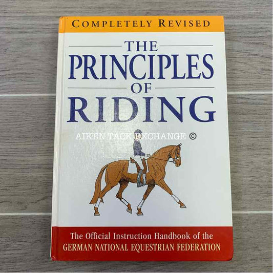 The Principles of Riding: Handbook for German National Equestrian Federation