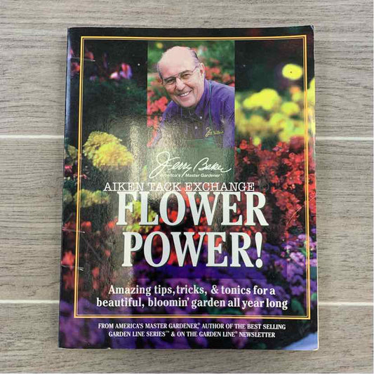 Flower Power by Jerry Baker