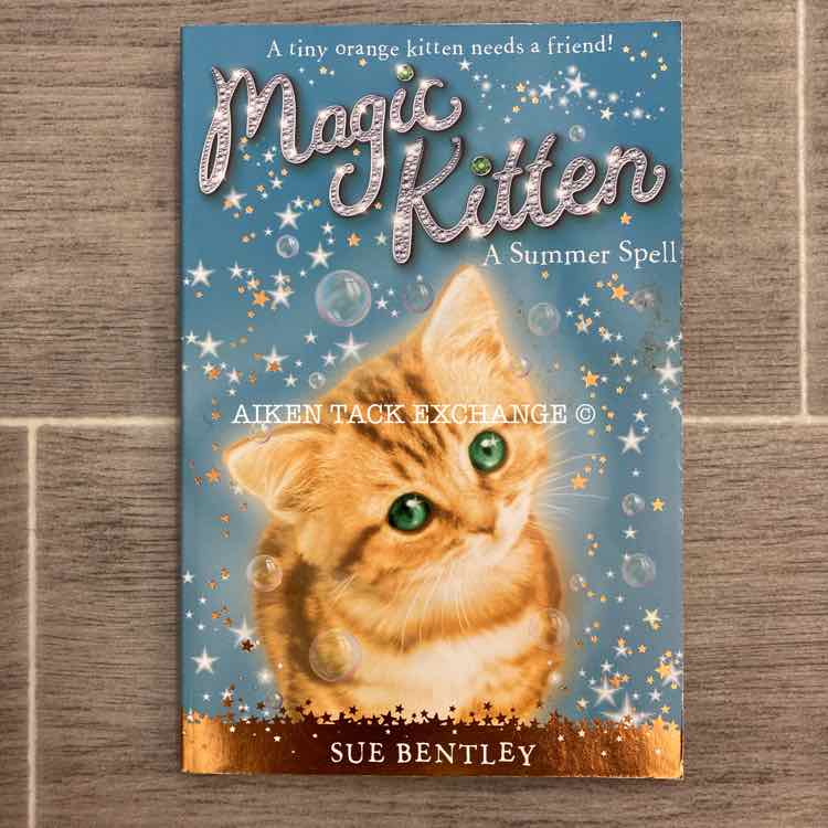Magic Kitten - "A Summer Spell" by Sue Bentley