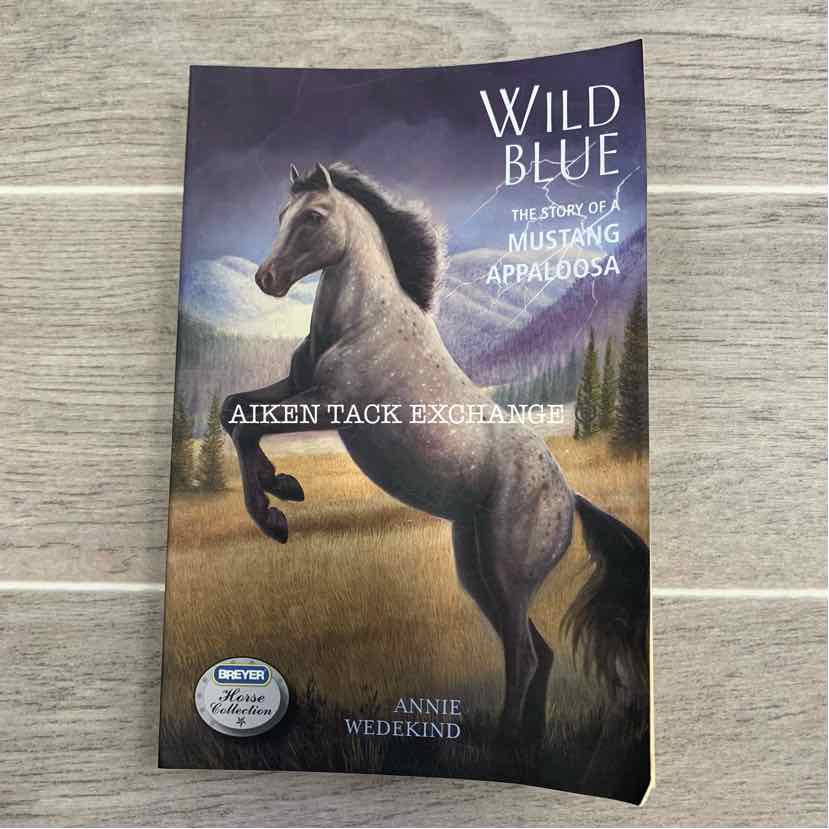 Wild Blue, The Story of a Mustang Appaloosa