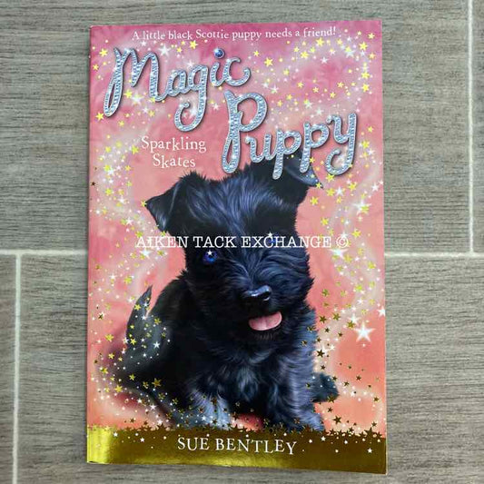 Magic Puppy - "Sparkling Skates" by Sue Bentley