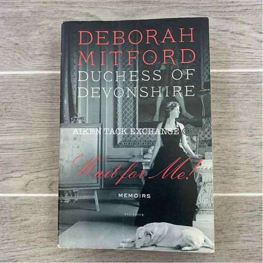 Duchess of Devonshire Memoirs by Deborah Mitford
